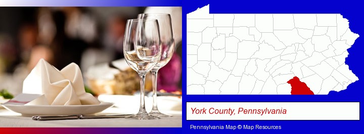 a restaurant table place setting; York County, Pennsylvania highlighted in red on a map